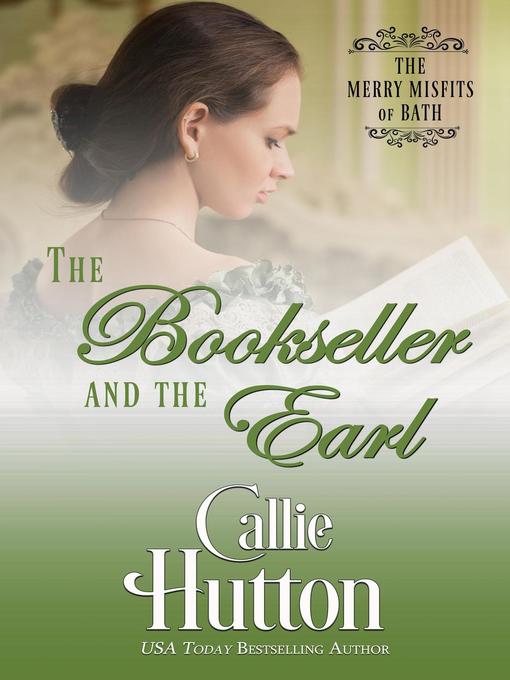 Title details for The Bookseller and the Earl by Callie Hutton - Available